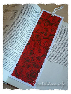 Basteln mit Papier - Bastelideen - Sommer - Lesezeichen mit roten Rosen