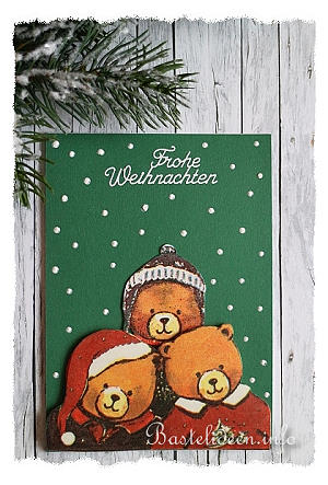 Weihnachtsbasteln - Weihnachtskarte - Weihnachtsbär